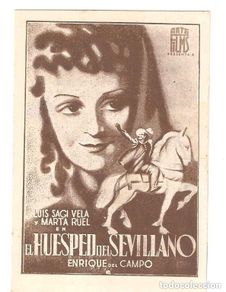 Cine: EL HUESPED DEL SEVILLANO PROGRAMA TARJETA SANCHEZ RAMADE LUIS SAGI VELA JACINTO GUERRERO raro